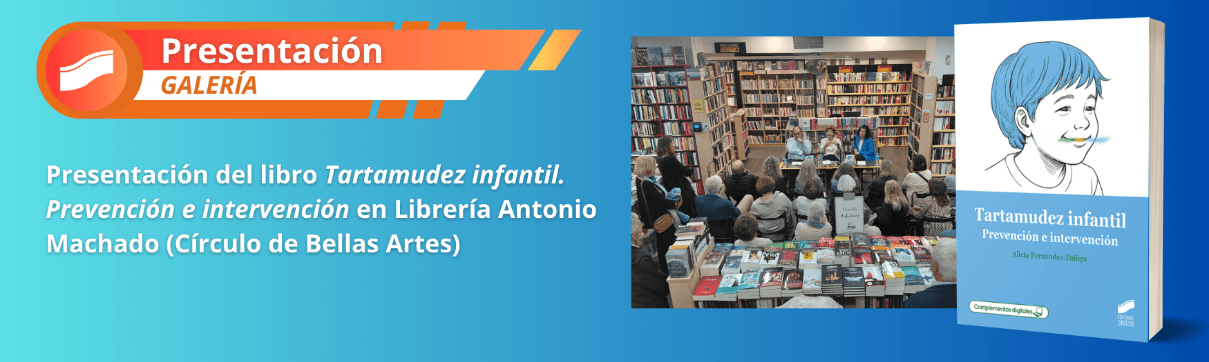 Presentación del libro Tartamudez infantil. Prevención e intervención en Librería Antonio Machado (Círculo de Bellas Artes)