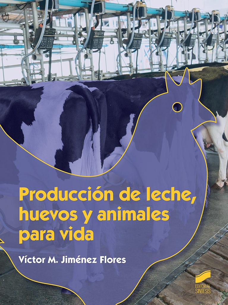 Portada del título producción de leche, huevos y animales para vida
