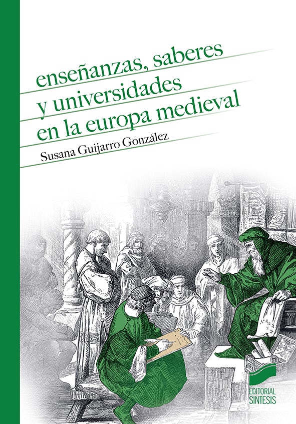 Portada del título enseñanzas, saberes y universidades en la europa medieval
