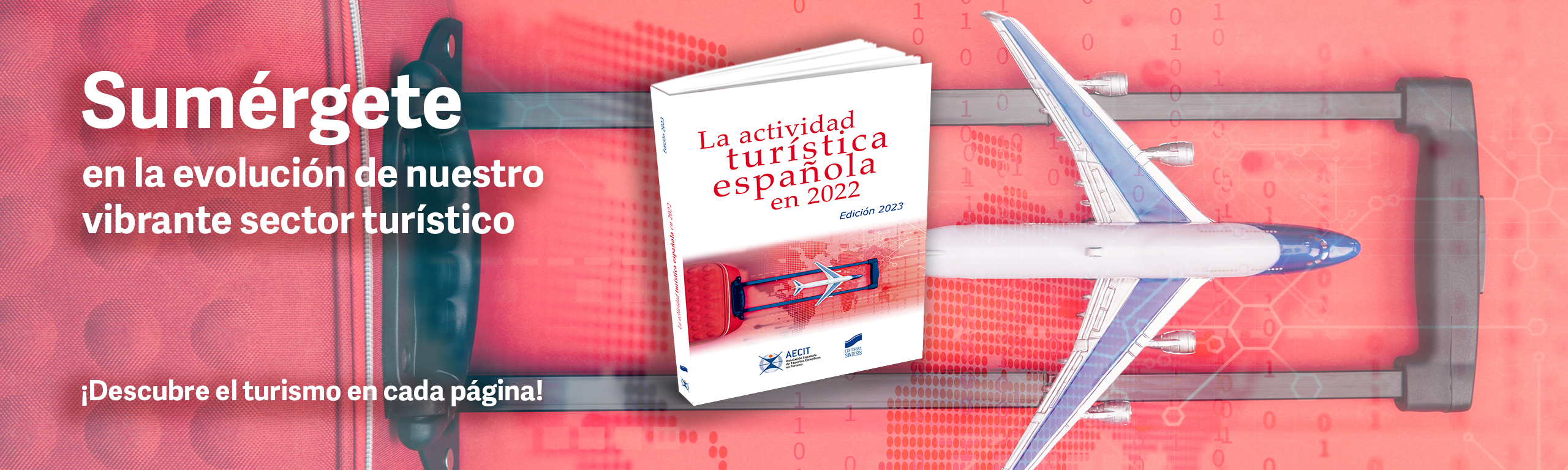La actividad turística española en 2022 (Edición 2023)