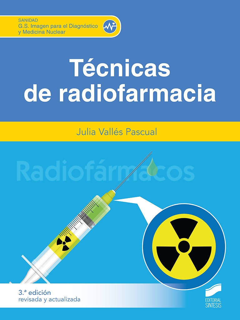 Portada del título técnicas de radiofarmacia (3.ª edición revisada y actualizada)