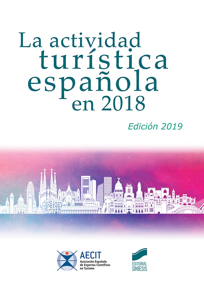 Portada del título la actividad turística española en 2018 (aecit)