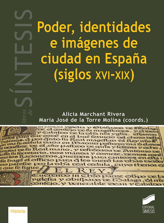 Portada del título poder, identidades e imágenes de ciudad en españa (siglos xvi-xix)